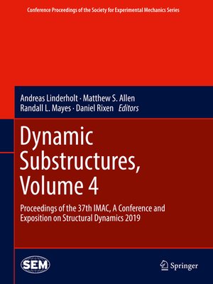 cover image of Dynamic Substructures, Volume 4